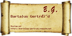Bartalus Gertrúd névjegykártya